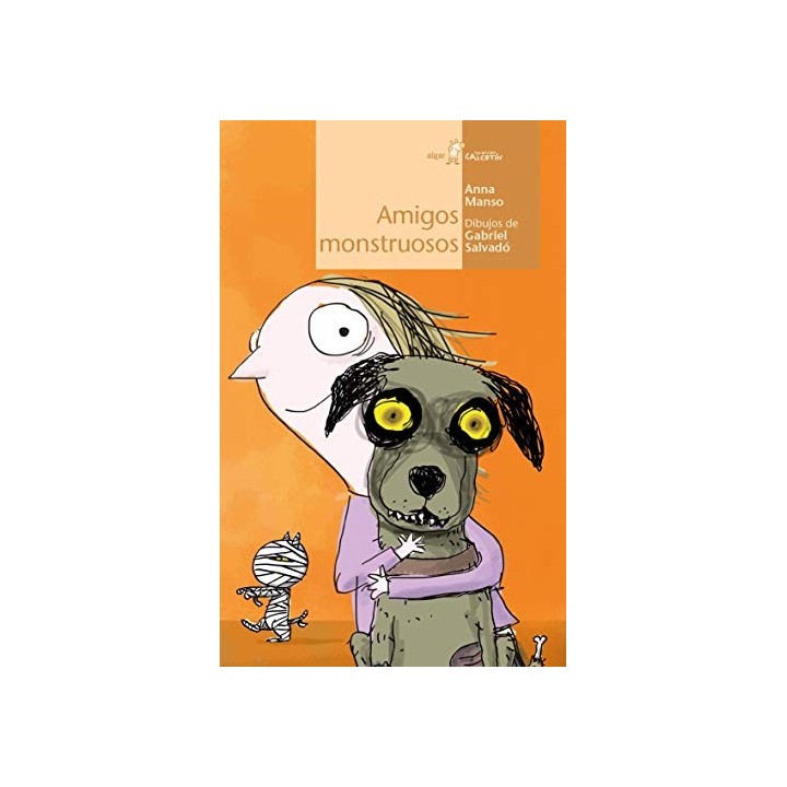 AMIGOS MONSTRUOSOS - MANSO MUNNÉ, ANNA